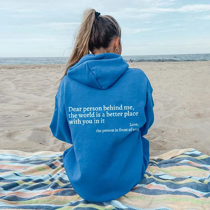 Inspiring 'Dear Person Behind Me' Positive Message Comfort Sweatshirt - Kindness Spreader Apparel