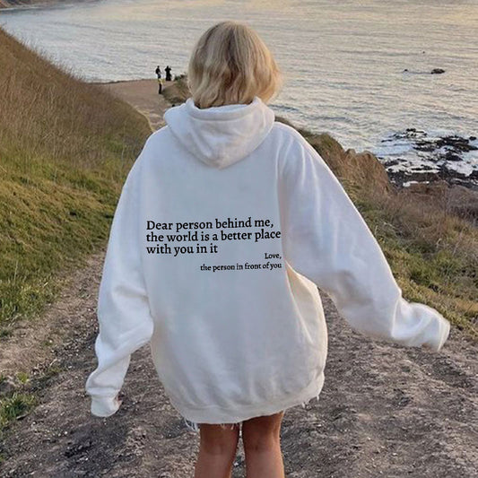 Inspiring 'Dear Person Behind Me' Positive Message Comfort Sweatshirt - Kindness Spreader Apparel